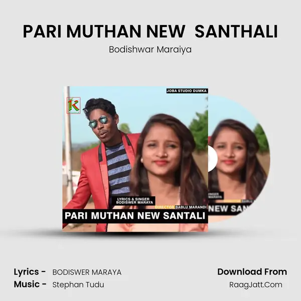 PARI MUTHAN NEW  SANTHALI MP3 Song by Bodishwar Maraiya Cover