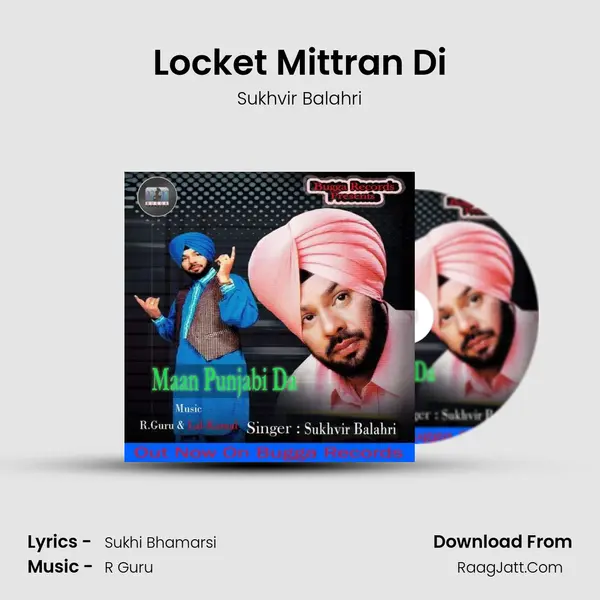 Locket Mittran Di mp3 song