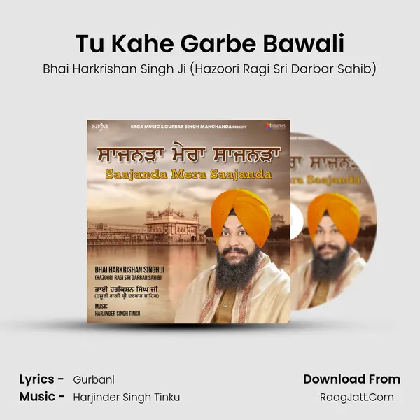 Tu Kahe Garbe Bawali Cover
