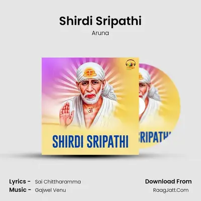 Shirdi Sripathi - Aruna