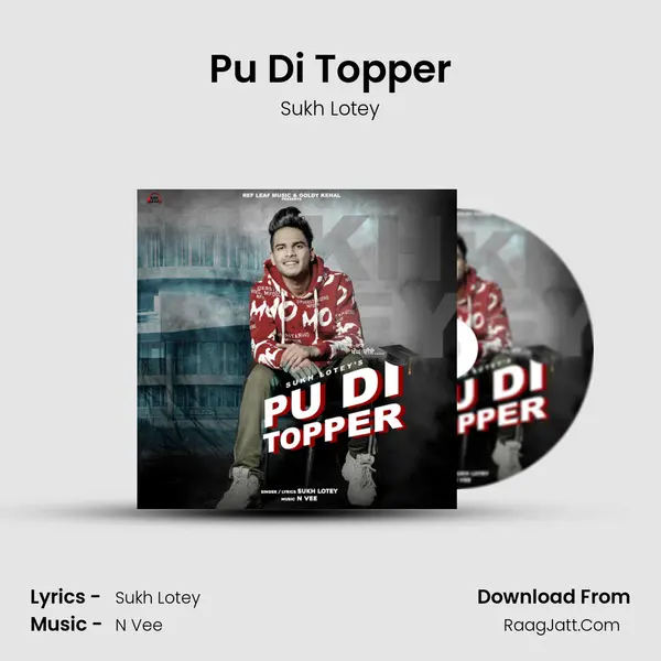 Pu Di Topper MP3 Song by Sukh Lotey Cover