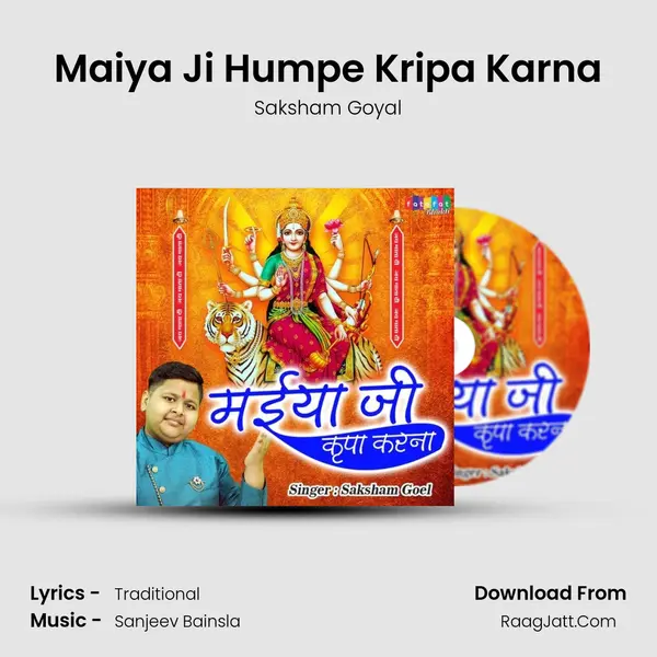 Maiya Ji Humpe Kripa Karna MP3 Song by Saksham Goyal Cover