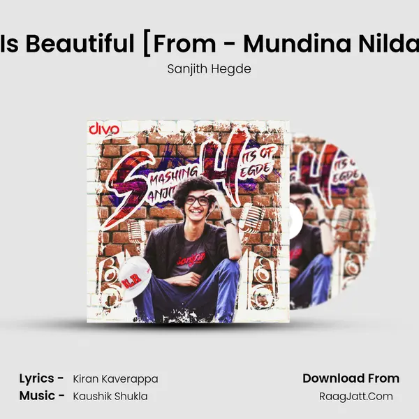 Life Is Beautiful [From - Mundina Nildana] MP3 Song by Sanjith Hegde Cover