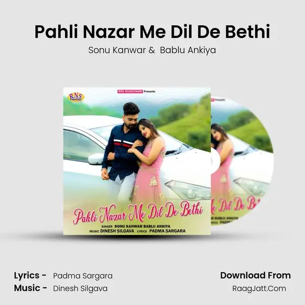 Pahli Nazar Me Dil De Bethi - Sonu Kanwar