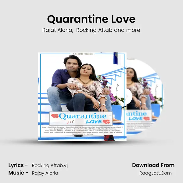 Quarantine Love MP3 Song by Rajat Aloria Cover