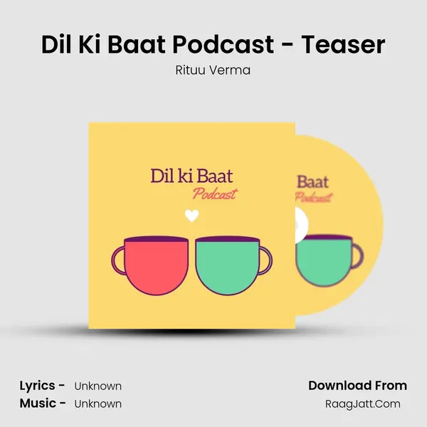 Dil Ki Baat Podcast - Teaser MP3 Song by Rituu Verma Cover