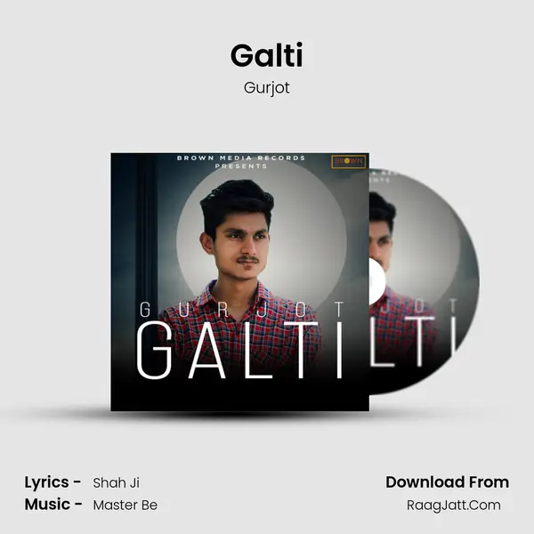 Galti MP3 Song by Gurjot Cover