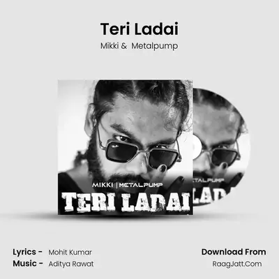 Teri Ladai MP3 Song by Mikki Cover