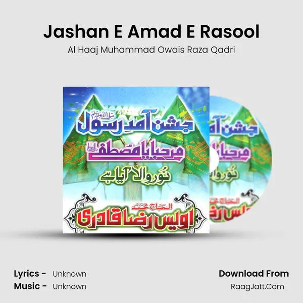 Jashan E Amad E Rasool MP3 Song by Al Haaj Muhammad Owais Raza Qadri Cover