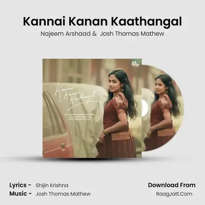 Kannai Kanan Kaathangal - Najeem Arshaad