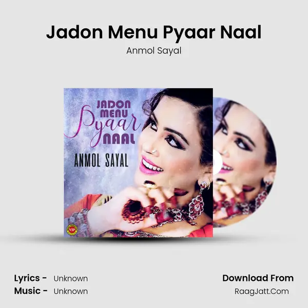 Jadon Menu Pyaar Naal mp3 song