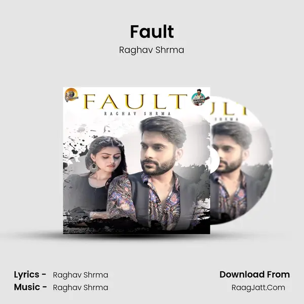 Fault MP3 Song by Raghav Shrma Cover