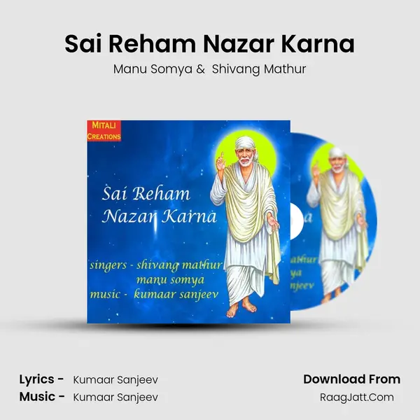 Sai Reham Nazar Karna MP3 Song by Manu Somya Cover