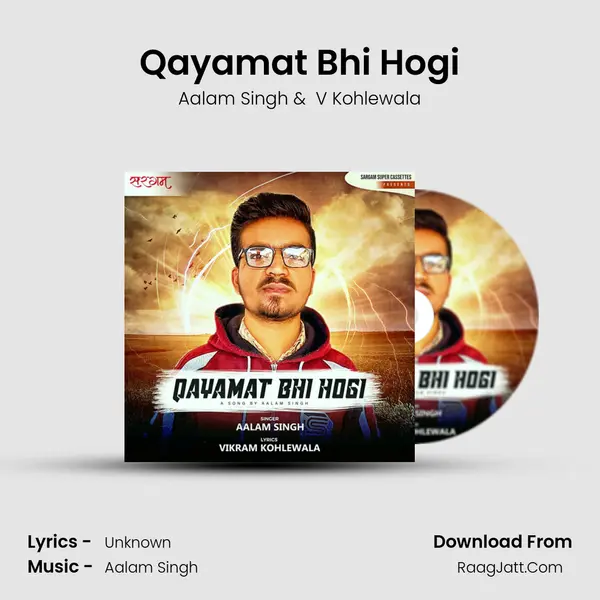 Qayamat Bhi Hogi MP3 Song by Aalam Singh Cover