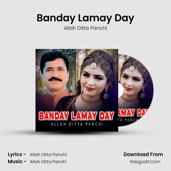 Banday Lamay Day mp3 song