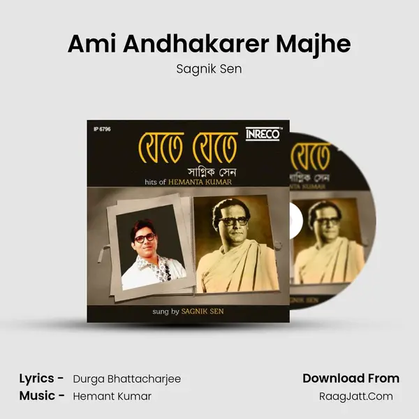 Ami Andhakarer Majhe MP3 Song by Sagnik Sen Cover