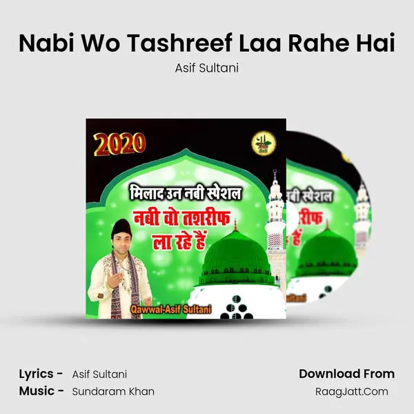 Nabi Wo Tashreef Laa Rahe Hai MP3 Song by Asif Sultani Cover