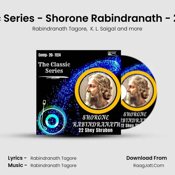 The Classic Series - Shorone Rabindranath - 22 E Srabon mp3 song