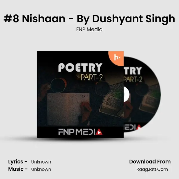 #8 Nishaan - By Dushyant Singh MP3 Song by FNP Media Cover