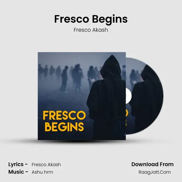 Fresco Begins mp3 song