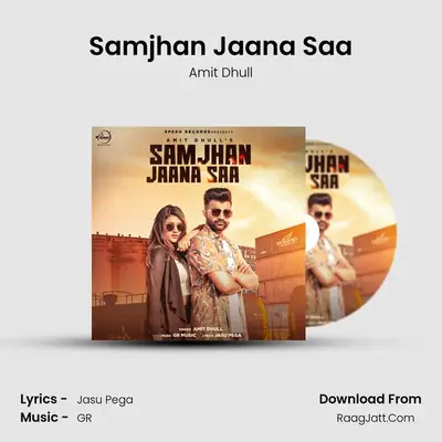 Samjhan Jaana Saa - 