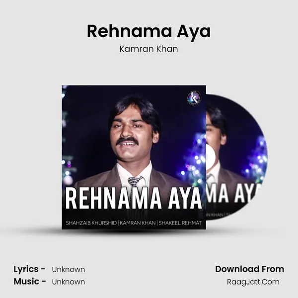 Rehnama Aya MP3 Song by Kamran Khan Cover