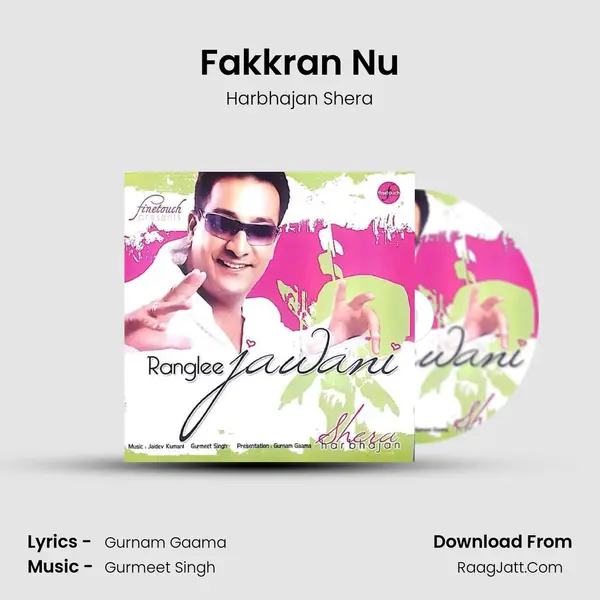 Fakkran Nu MP3 Song by Harbhajan Shera Cover