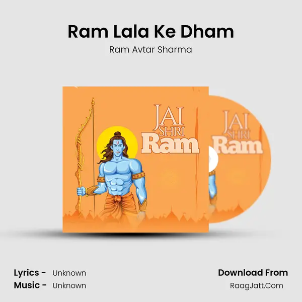 Ram Lala Ke Dham MP3 Song by Ram Avtar Sharma Cover