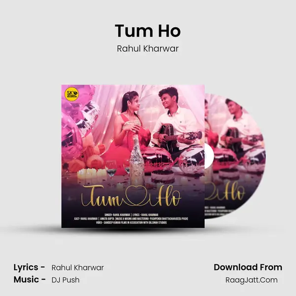 Tum Ho MP3 Song by Rahul Kharwar Cover