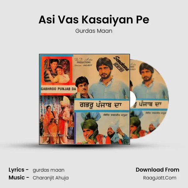 Asi Vas Kasaiyan Pe MP3 Song by Gurdas Maan Cover