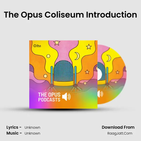 The Opus Coliseum Introduction MP3 Song by  Cover