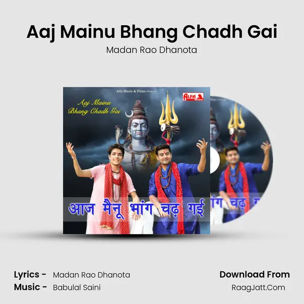 Aaj Mainu Bhang Chadh Gai - 