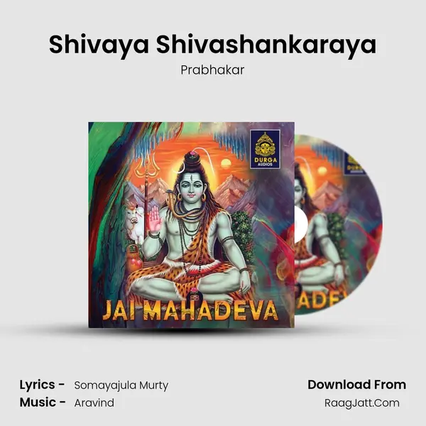 Shivaya Shivashankaraya MP3 Song by Prabhakar Cover