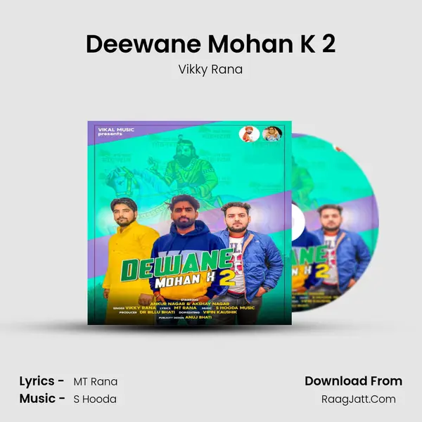 Deewane Mohan K 2 MP3 Song by Vikky Rana Cover