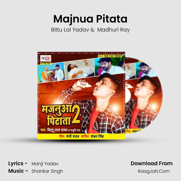 Majnua Pitata MP3 Song by Bittu Lal Yadav Cover