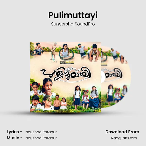 Pulimuttayi - Suneersha SoundPro