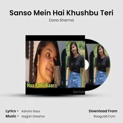 Sanso Mein Hai Khushbu Teri MP3 Song by Dona Sharma Cover