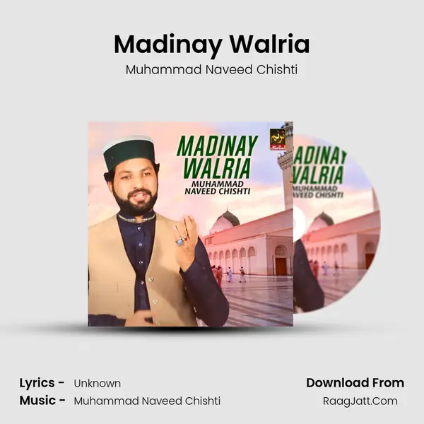 Madinay Walria MP3 Song by Muhammad Naveed Chishti Cover