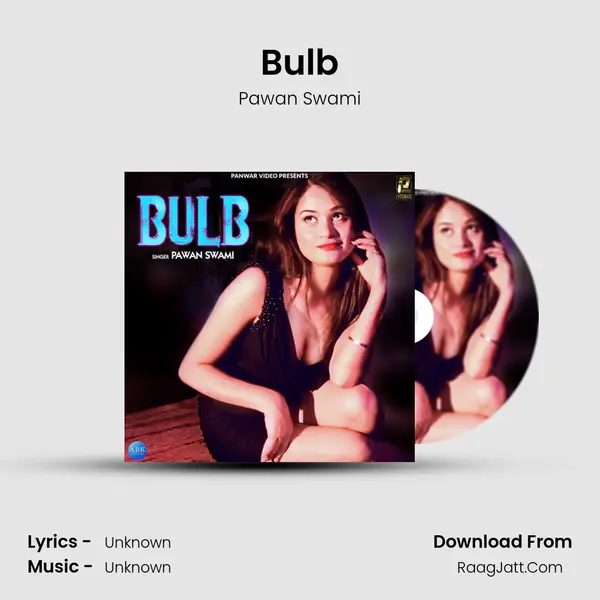 Bulb MP3 Song by Pawan Swami Cover