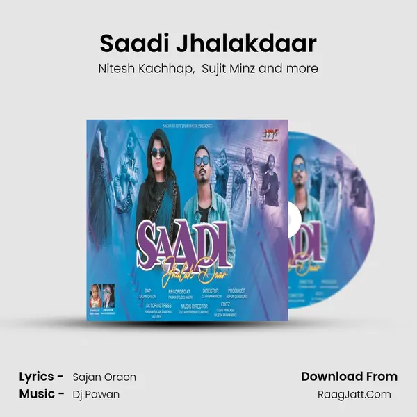 Saadi Jhalakdaar MP3 Song by Nitesh Kachhap Cover