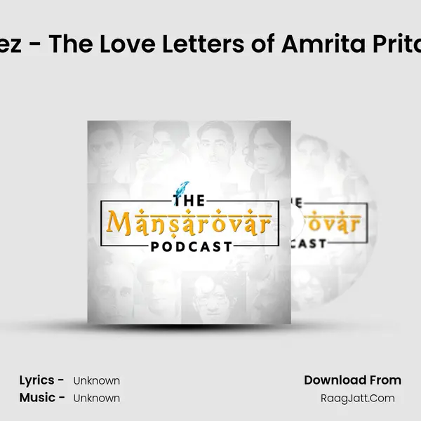 Ep 01: Dastavez - The Love Letters of Amrita Pritam and Imroz MP3 Song by  Cover
