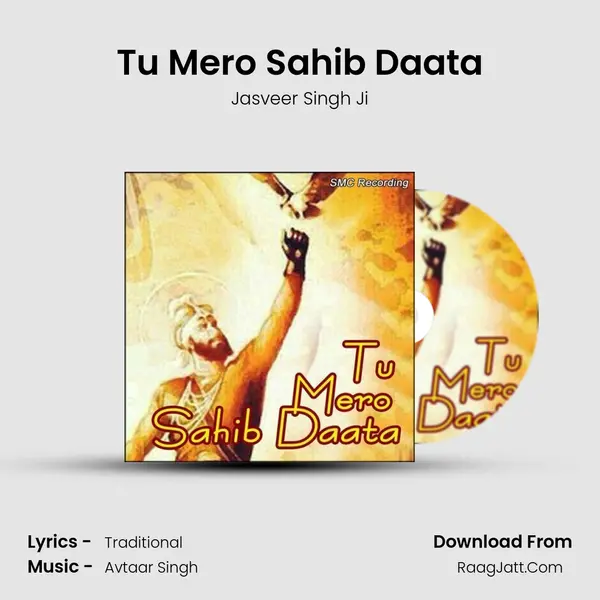 Tu Mero Sahib Daata MP3 Song by Jasveer Singh Ji Cover