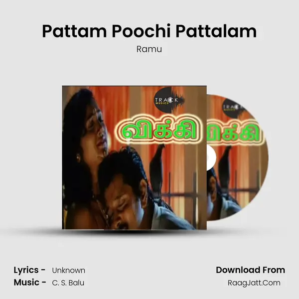 Pattam Poochi Pattalam MP3 Song by Ramu Cover