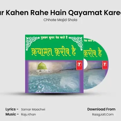 Aasaar Kahen Rahe Hain Qayamat Kareeb Hai MP3 Song by Chhote Majid Shola Cover