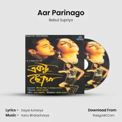 Aar Parinago MP3 Song by Babul Supriyo Cover