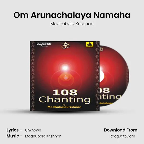 Om Arunachalaya Namaha MP3 Song by Madhubala Krishnan Cover