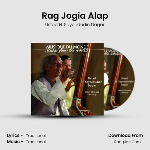 Rag Jogia Alap MP3 Song by Ustad H. Sayeedudin Dagar Cover