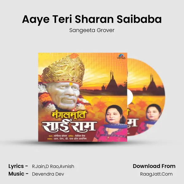 Aaye Teri Sharan Saibaba MP3 Song by Sangeeta Grover Cover