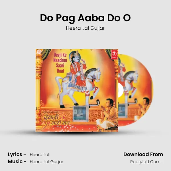 Do Pag Aaba Do O MP3 Song by Heera Lal Gujjar Cover