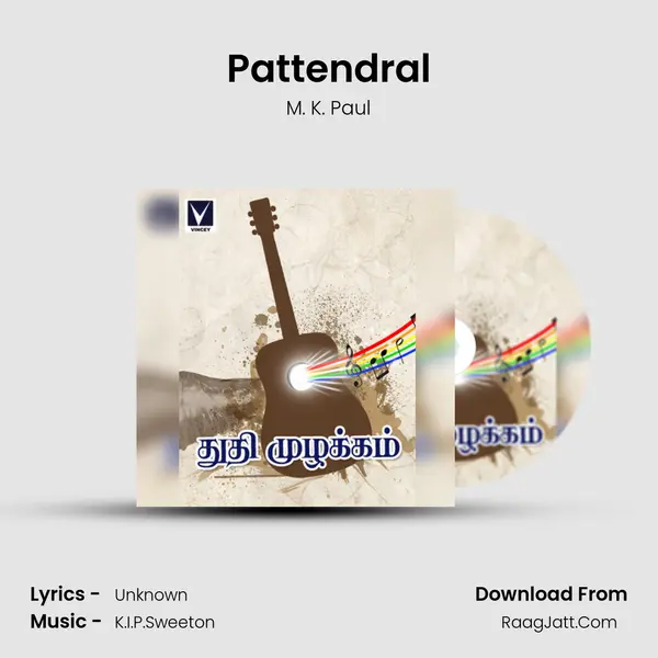 Pattendral MP3 Song by M. K. Paul Cover